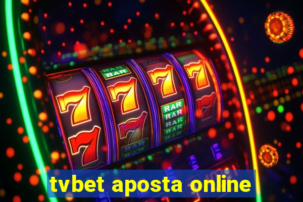 tvbet aposta online